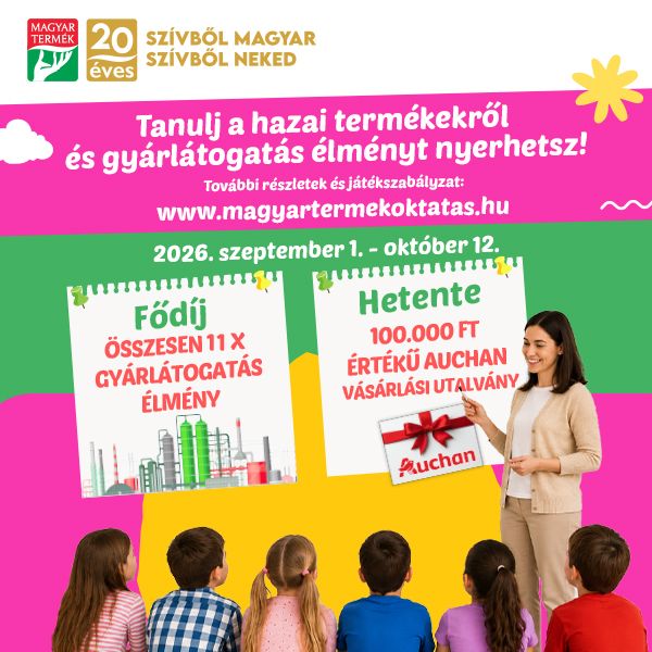 Tanulj a hazai termékekről és gyárlátogatás élményt nyerhetsz!